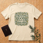 Trusting God T-Shirt