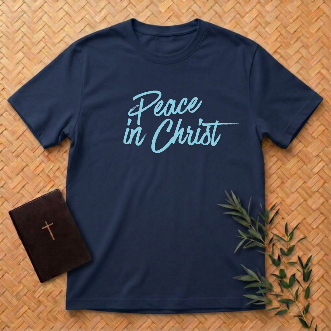 Peace in Christ T-Shirt