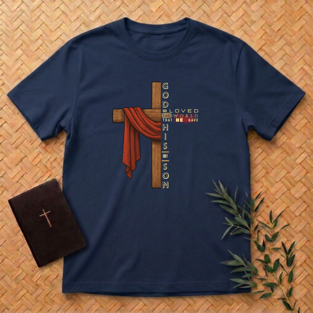 God Loved The World T-Shirt