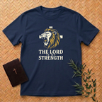 The Lord is my Strength T-Shirt