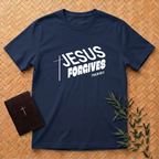 Jesus Forgives T-Shirt