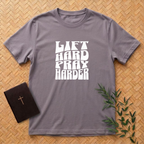 Lift Hard Pray Harder T-Shirt