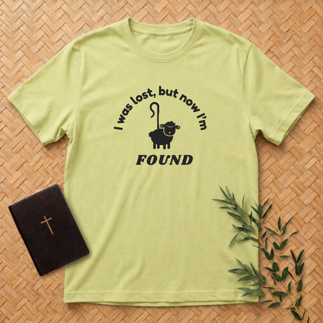 Lost but now I'm Found T-Shirt