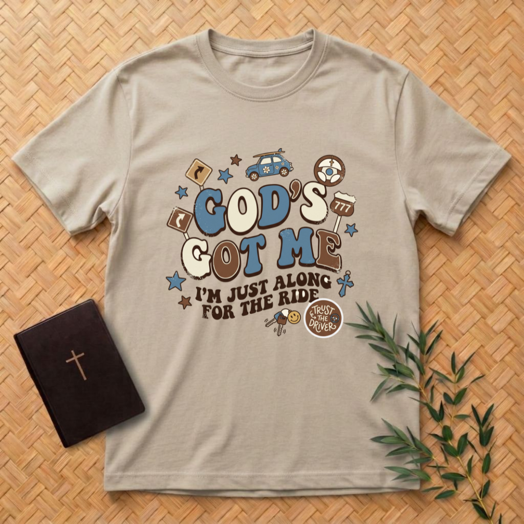 God's Got Me T-Shirt