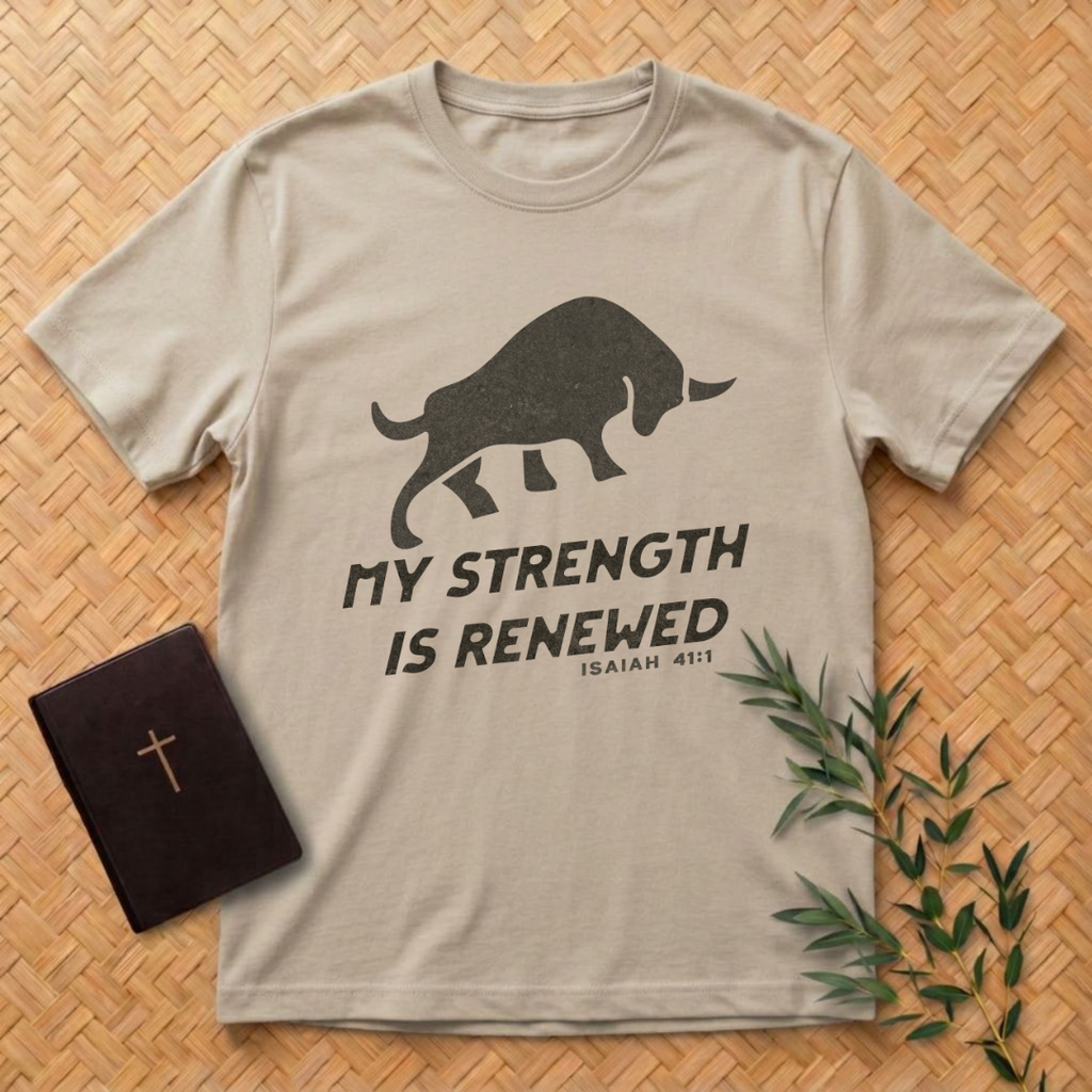 My Strength Is Renewed T-Shirt