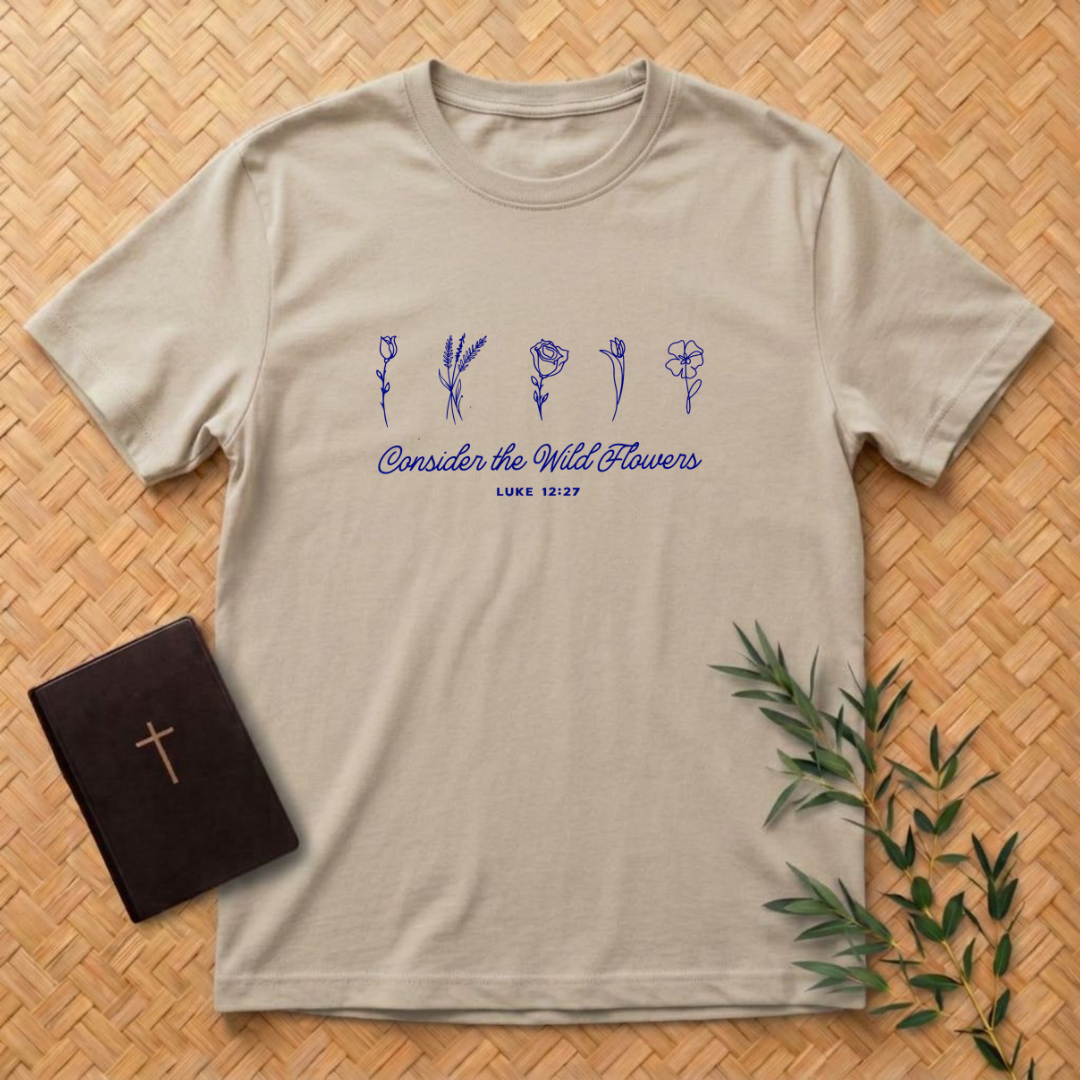 Consider the Wild Flowers T-Shirt