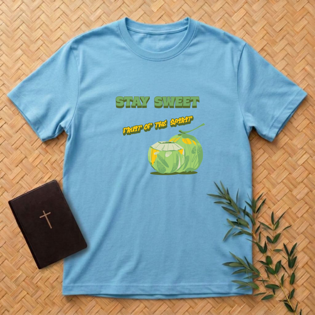 Stay Sweet - Fruit of the Spirit T-Shirt