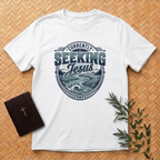 Currently Seeking Jesus T-Shirt