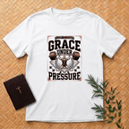 Grace Under Pressure T-Shirt