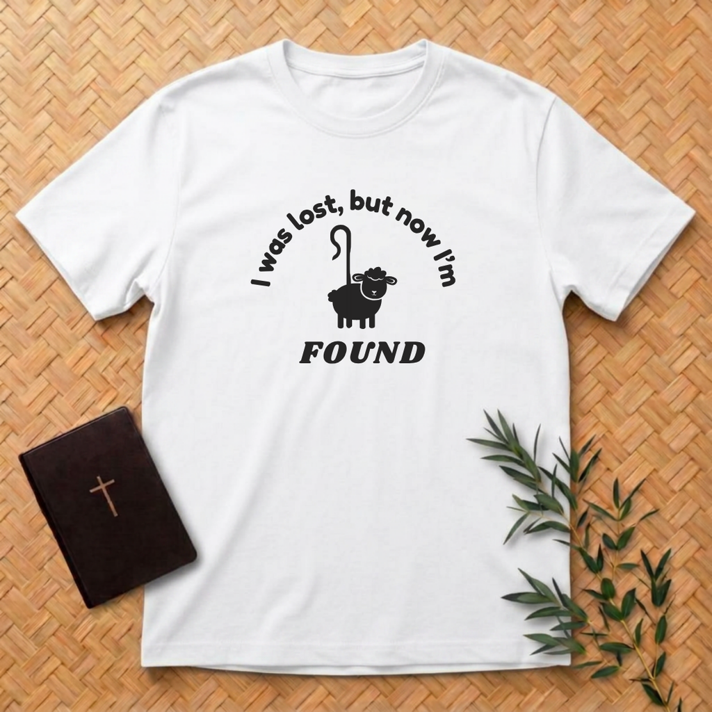 Lost but now I'm Found T-Shirt