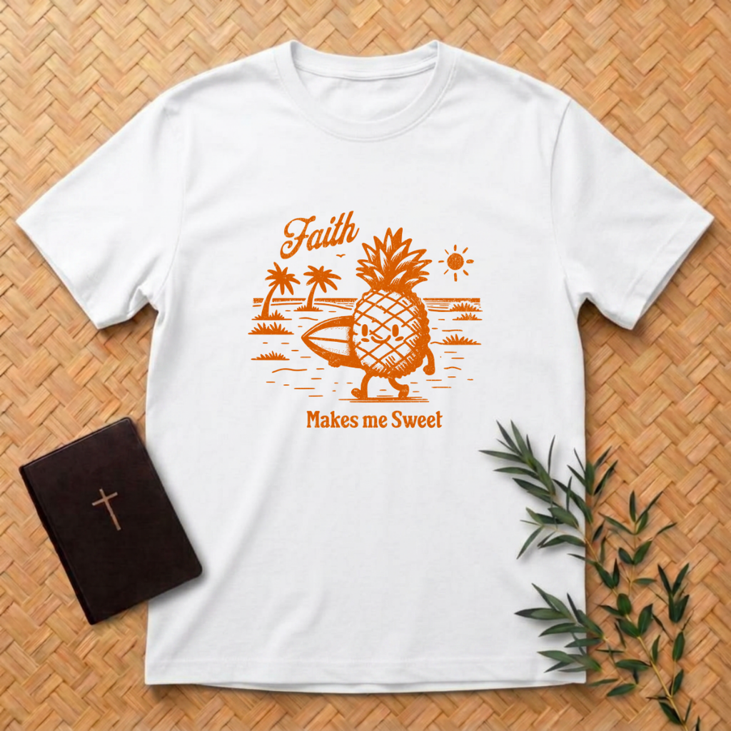 Faith Makes me Sweet T-Shirt