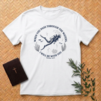 I will be with you T-Shirt