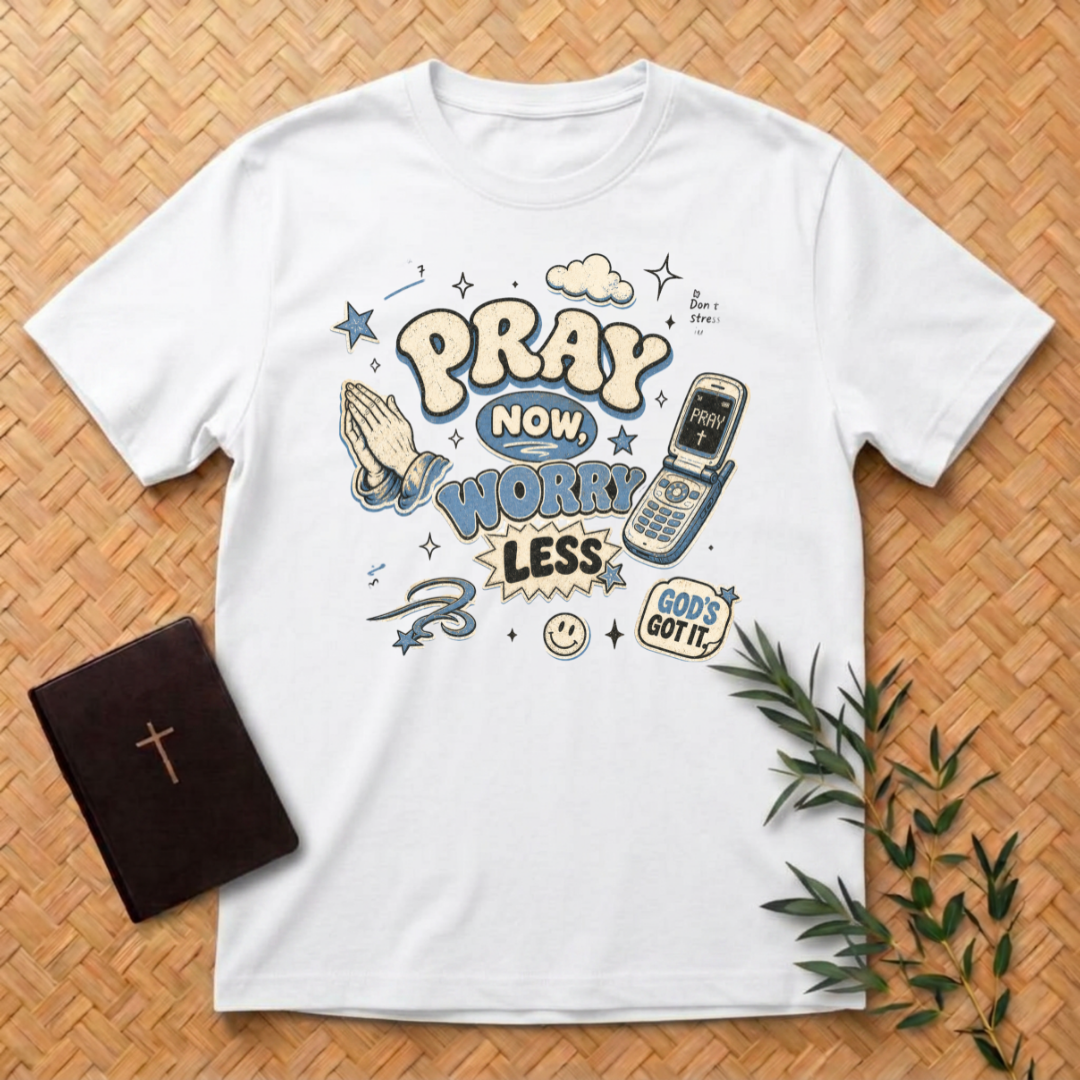 Pray - Worry Less T-Shirt
