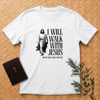 Walk with Jesus T-Shirt