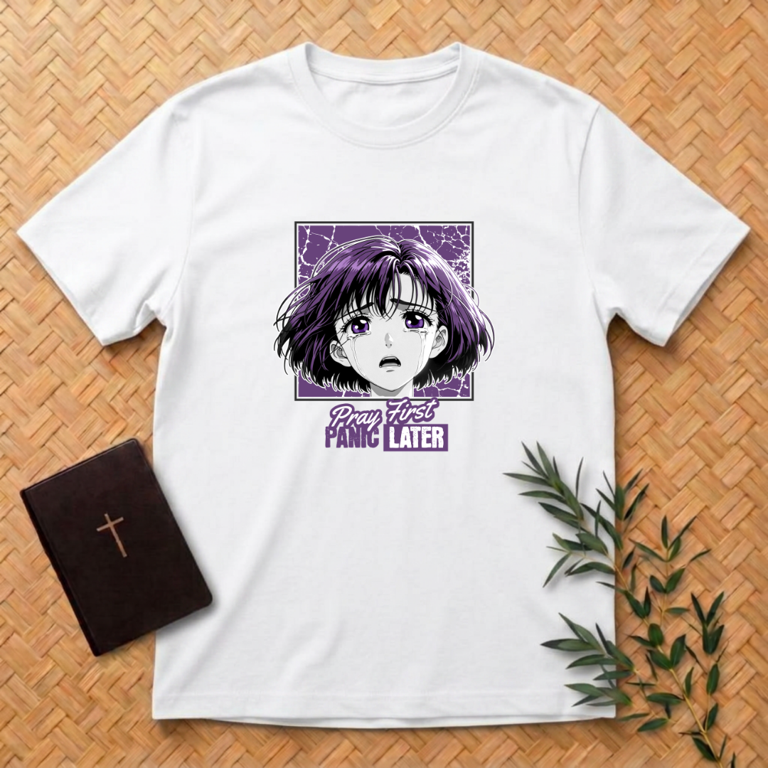 Pray First Panic Later T-Shirt